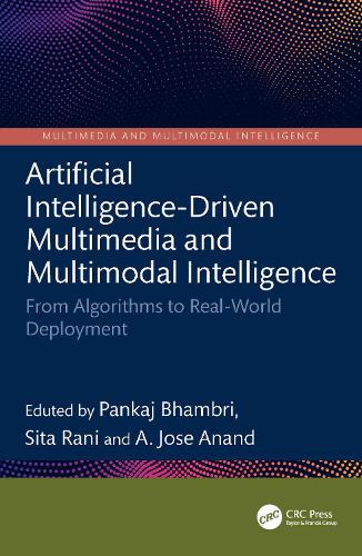 Artificial Intelligence-Driven Multimedia and Multimodal Intelligence