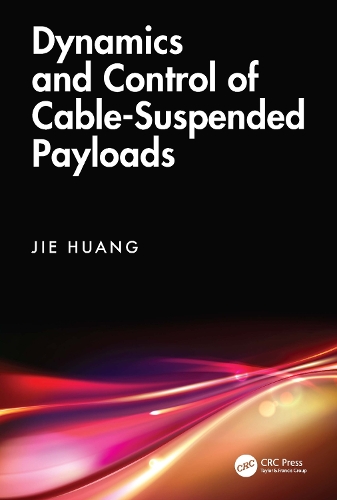 Dynamics and Control of Cable-Suspended Payloads