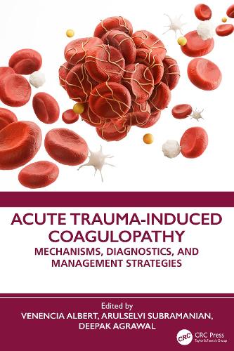 Acute Trauma-Induced Coagulopathy