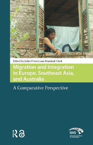 Migration and Integration in Europe, Southeast Asia, and Australia