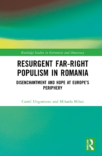 Resurgent Far-Right Populism in Romania