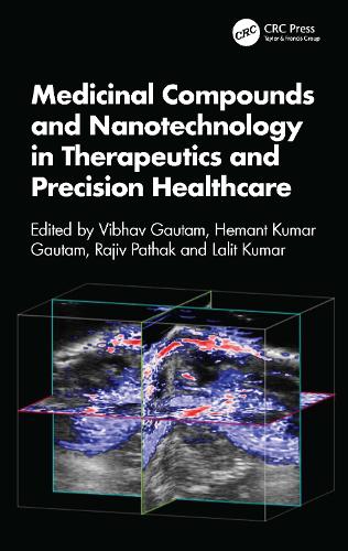 Medicinal Compounds and Nanotechnology in Therapeutics and Precision Healthcare