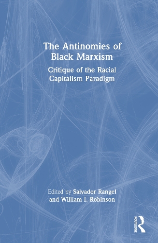 The Antinomies of Black Marxism
