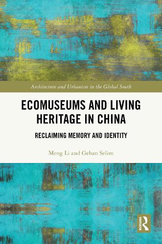 Ecomuseums and Living Heritage in China