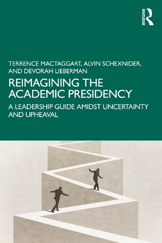 Reimagining the Academic Presidency