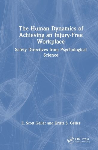 The Human Dynamics of Achieving an Injury-Free Workplace