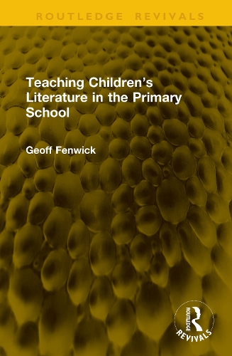 Teaching Children’s Literature in the Primary School