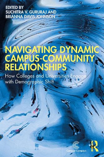 Navigating Dynamic Campus-Community Relationships