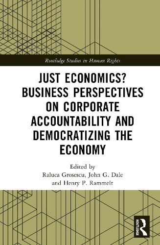 Just Economics? Business Perspectives on Corporate Accountability and Democratizing the Economy