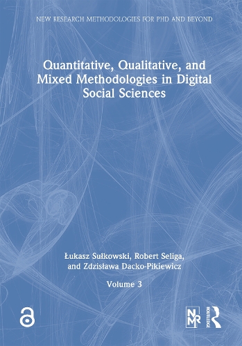 Quantitative, Qualitative, and Mixed Methodologies in Digital Social Sciences