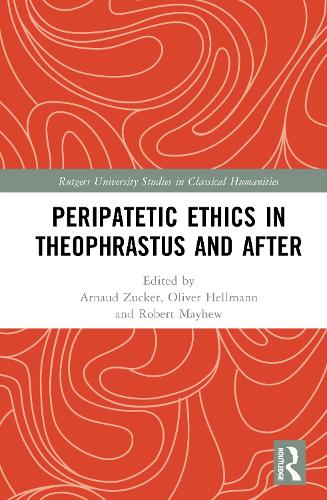 Peripatetic Ethics in Theophrastus and After