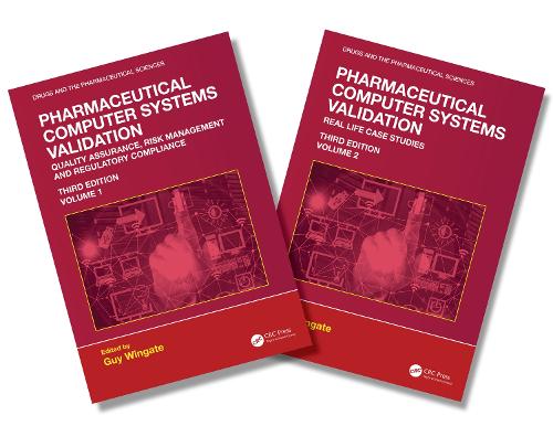 Pharmaceutical Computer Systems Validation: Two Volume Set