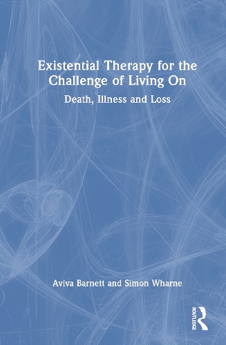 Existential Therapy for the Challenge of Living On
