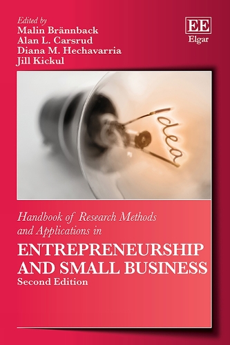Handbook of Research Methods and Applications in Entrepreneurship and Small Business