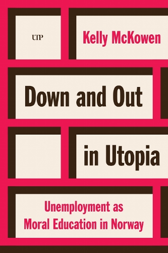 Down and Out in Utopia