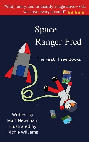 The Space Ranger Fred Trilogy