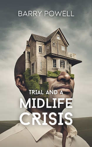 Trial and a Midlife Crisis