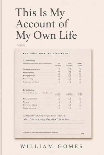 This Is My Account of My Own Life