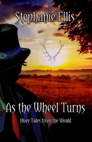 As the Wheel Turns: More Tales from the Weald