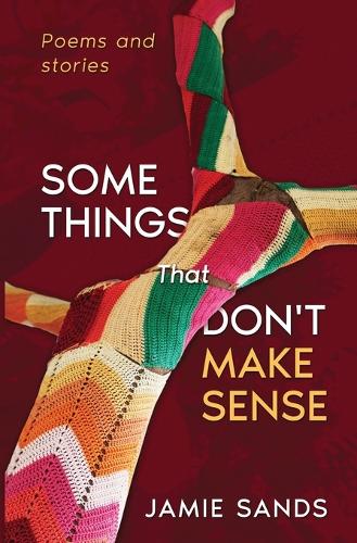 Some Things That Don't Make Sense