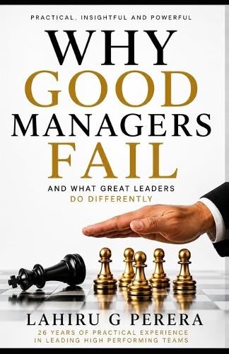 Why Good Managers Fail