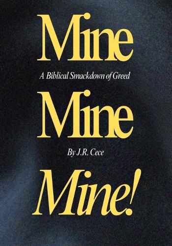 Mine, Mine, Mine!
