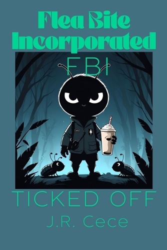 Flea Bite Incorporated (FBI) Book 2