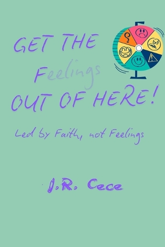 Get the F(eelings) Out of Here!