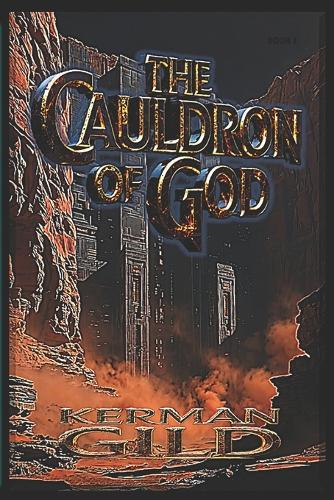 The Cauldron of God