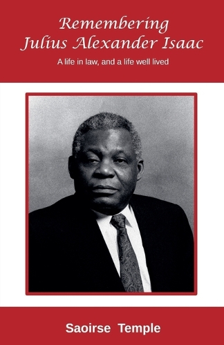 Remembering Julius Alexander Isaac