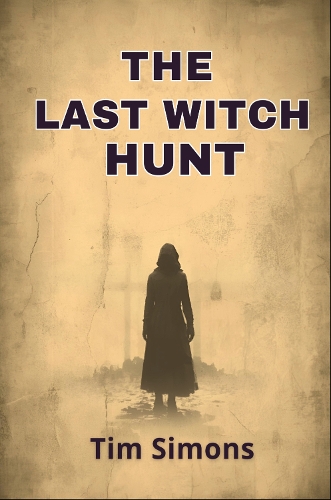 The Last Witch Hunt