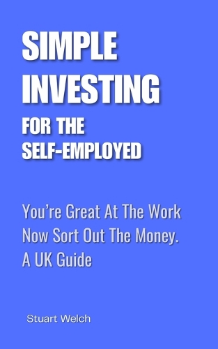 Simple Investing For The Self-Employed