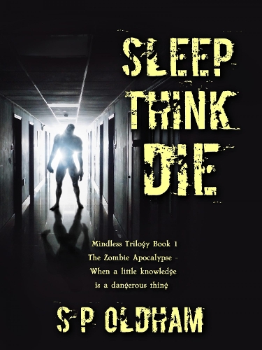 Sleep, Think, Die