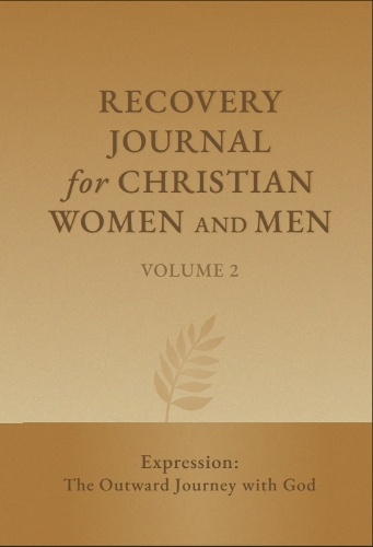 Recovery Journal for Christian Women and Men - Volume 2