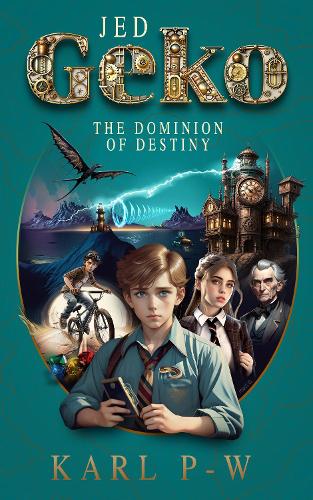 Jed Geko: The Dominion of Destiny
