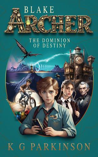 Blake Archer: The Dominion of Destiny