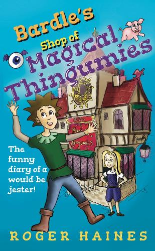 Bardle’s Shop of Magical Thingumies