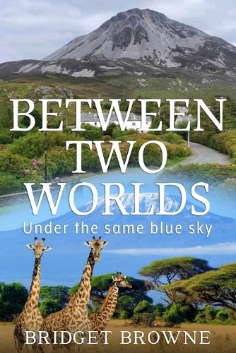 Between Two Worlds