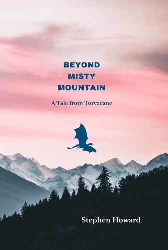 Beyond Misty Mountain