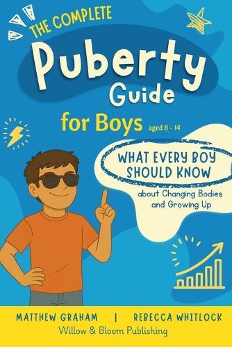The complete puberty guide for boys