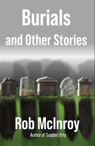 Burials and Other Stories