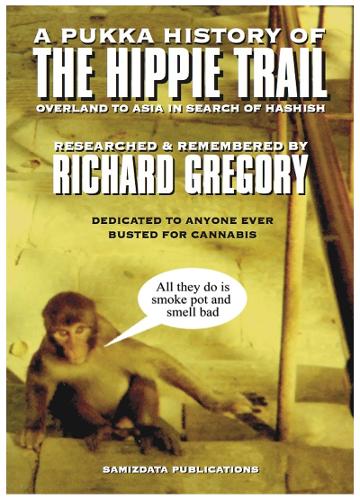 A Pukka History of the Hippie Trail