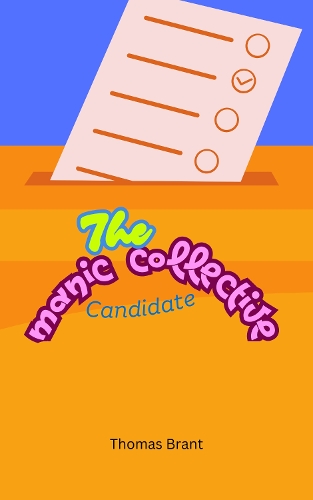 The Manic Collective Candidate