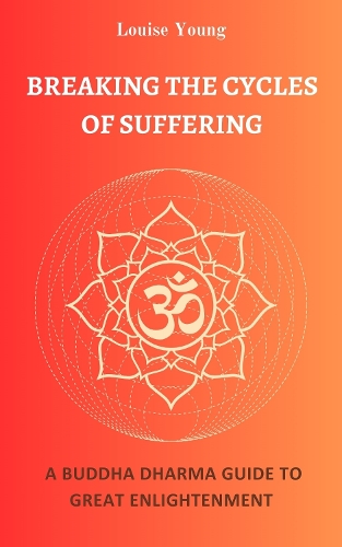 Breaking the Cycles of Suffering