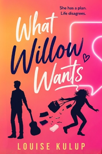What Willow Wants