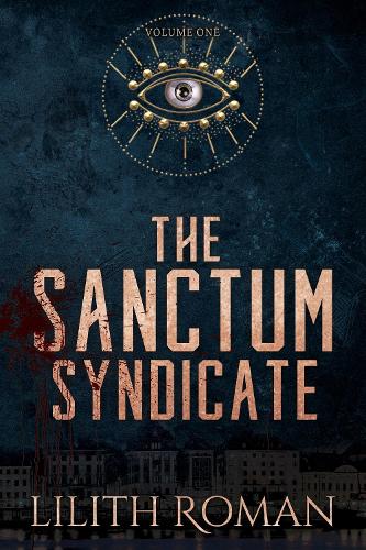 The Sanctum Syndicate - Vol 1
