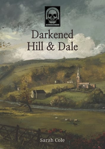 Darkened Hill & Dale
