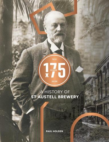 A History of St Austell Brewery