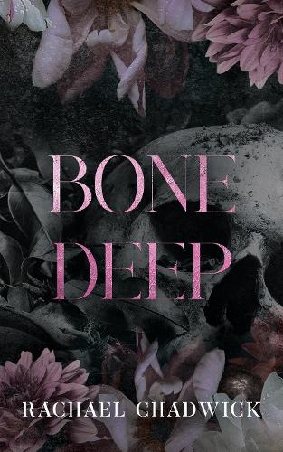 Bone Deep