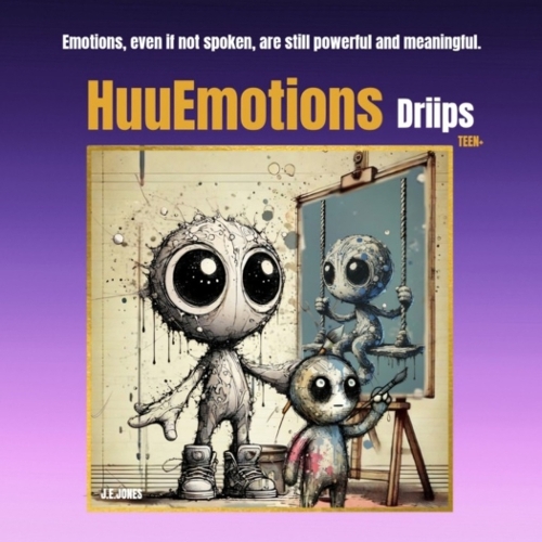 HuuEmotions Driips Teen+